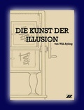 Cover: Die Kunst der Illusion - Zauberzentrale M&uuml;nchen