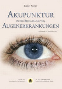 Abbildung von: Akupunktur in der Behandlung von Augenerkrankungen - Systemische Medizin