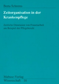 Abbildung von: Zeitorganisation in der Krankenpflege - Mabuse