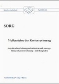 Cover: Meilensteine der Kostenrechnung - Scheld, G