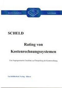 Abbildung von: Rating von Kostenrechnungssystemen - Scheld, G