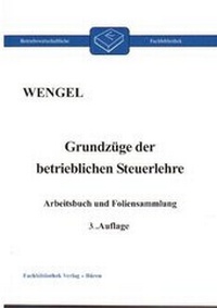 Abbildung von: Grundzüge der betrieblichen Steuerlehre - Scheld, G