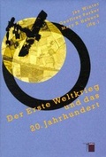 Cover: Der Erste Weltkrieg und das 20. Jahrhundert - Hamburger Edition