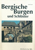 Cover: Bergische Burgen und Schl&ouml;sser - Bergischer Verlag