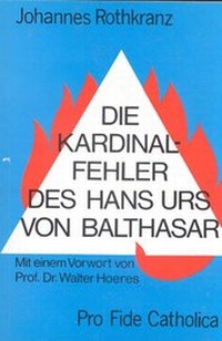 Enlarge image Cover: Die Kardinalfehler des Hans Urs von Balthasar - Schmid, Anton A.