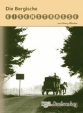 Cover: Die Bergische Eisenstrasse - Bergischer Verlag