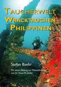 Abbildung von: Taucherwelt Wracktauchen Philippinen - Hübner, Felicitas