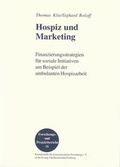 Cover: Hospiz und Marketing - FEL Verlag Forschung - Entwicklung - Lehre