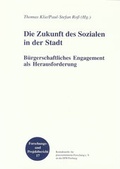 Cover: Die Zukunft des Sozialen in der Stadt - FEL Verlag Forschung - Entwicklung - Lehre