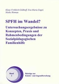 Cover: SPFH im Wandel? - FEL Verlag Forschung - Entwicklung - Lehre