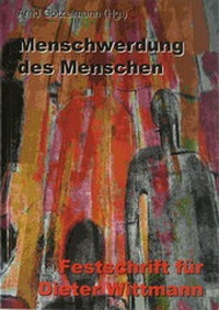 Enlarge image Cover: Menschwerdung des Menschen - FEL Verlag Forschung - Entwicklung - Lehre