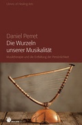 Cover: Die Wurzeln unserer Musikalit&auml;t - Drachen Verlag