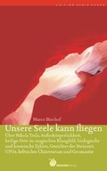 Cover: Unsere Seele kann fliegen - Drachen Verlag