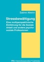 Cover: Stressbew&auml;ltigung - FEL Verlag Forschung - Entwicklung - Lehre