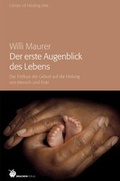 Cover: Der erste Augenblick des Lebens - Drachen Verlag