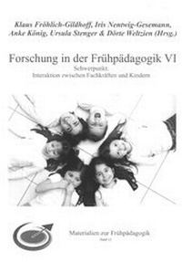 Abbildung von: Forschung in der Frühpädagogik VI - FEL Verlag Forschung - Entwicklung - Lehre
