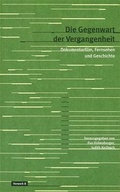 Cover: Die Gegenwart der Vergangenheit - Vorwerk 8