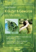 Cover: Kr&auml;uter & Gew&uuml;rze als Medizin. - Riva