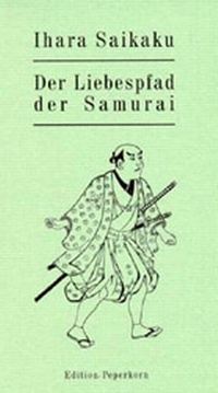 Enlarge image Cover: Der Liebespfad der Samurai - Peperkorn, G