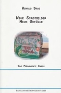 Cover: Neue Stadtbilder - Neue Gef&uuml;hle 3 - BABYLON METROPOLIS STUDIES