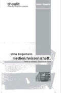 Cover: medien /wissenschaft. Texte zu Ger&auml;ten, Geschlecht, Geld - Frauen.Kultur.Labor Thealit