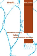 Cover: Netze. Ein Leitfaden zum Bestimmen - Frauen.Kultur.Labor Thealit