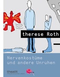 Cover: Nervenkost&uuml;me und andere Unruhen - Frauen.Kultur.Labor Thealit