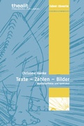 Cover: TEXTE ZAHLEN BILDER. Realit&auml;tseffekte und Spektakel - Frauen.Kultur.Labor Thealit
