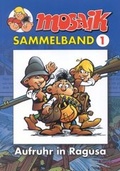 Cover: MOSAIK Sammelband 001 Softcover - MOSAIK Steinchen f. Steinchen
