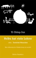 Cover: Nolbu hat viele Lehrer, oder: Zweierlei Menschen - Peperkorn, G