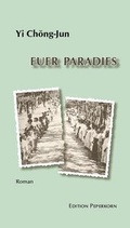 Cover: Euer Paradies - Peperkorn, G