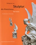Cover: Kolloquium zur Skulptur des Klassizismus Bad Arolsen - Stadt Arolsen. Museum