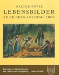 Cover: Lebensbilder zu Bildern aus dem Leben - Heimatverein f&uuml;r den Landkreis Augsburg