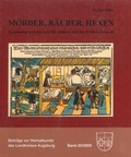 Cover: M&ouml;rder, R&auml;uber, Hexen - Heimatverein f&uuml;r den Landkreis Augsburg