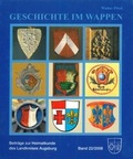 Cover: Geschichte im Wappen - Heimatverein f&uuml;r den Landkreis Augsburg