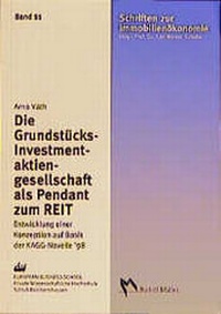 Abbildung von: Die Grundstücks-Investmentaktiengesellschaft als Pendant zum REIT - Immobilien Manager Verlag IMV