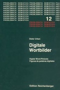 Cover: Digitale Wortbilder - Edition Reichenberger