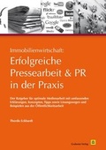 Cover: Immobilienwirtschaft: Erfolgreiche Pressearbeit und PR in der Praxis - Grabener