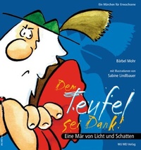 Enlarge image Cover: Dem Teufel sei Dank - Wu Wei Welt e.K.