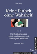 Cover: Keine Einheit ohne Wahrheit Teil II - Sarto