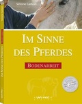 Cover: Im Sinne des Pferdes - Wu Wei Welt e.K.