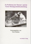 Cover: Zu Problemen der "Heroen"- und der "Genie" -Musikgeschichtsschreibung - Bockel, R v