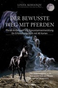 Cover: Der bewusste Weg mit Pferden - Wu Wei Welt e.K.