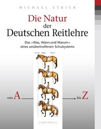 Abbildung von: Die Natur der deutschen Reitlehre - Wu Wei Welt e.K.
