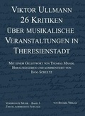 Cover: 26 Kritiken &uuml;ber musikalische Veranstaltungen in Theresienstadt - Bockel, R v