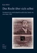 Cover: Das Recht &uuml;ber sich selbst - Bockel, R v