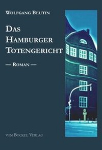 Abbildung von: Das Hamburger Totengericht - Bockel, R v