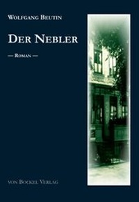 Abbildung von: Der Nebler - Bockel, R v