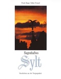Cover: Sagenhaftes Sylt - Medien-Verlag Schubert