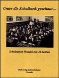 Cover: Unter die Schulbank geschaut... - Schmitz, Andrea